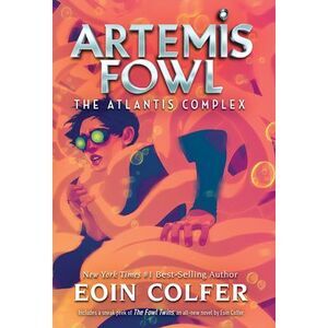 Artemis Fowl: The Atlantis Complex -- Eoin Colfer